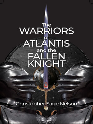 cover image of The Warriors of Atlantis and the Fallen Knight
